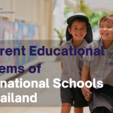 Different Educational Systems of International Schools in Thailand