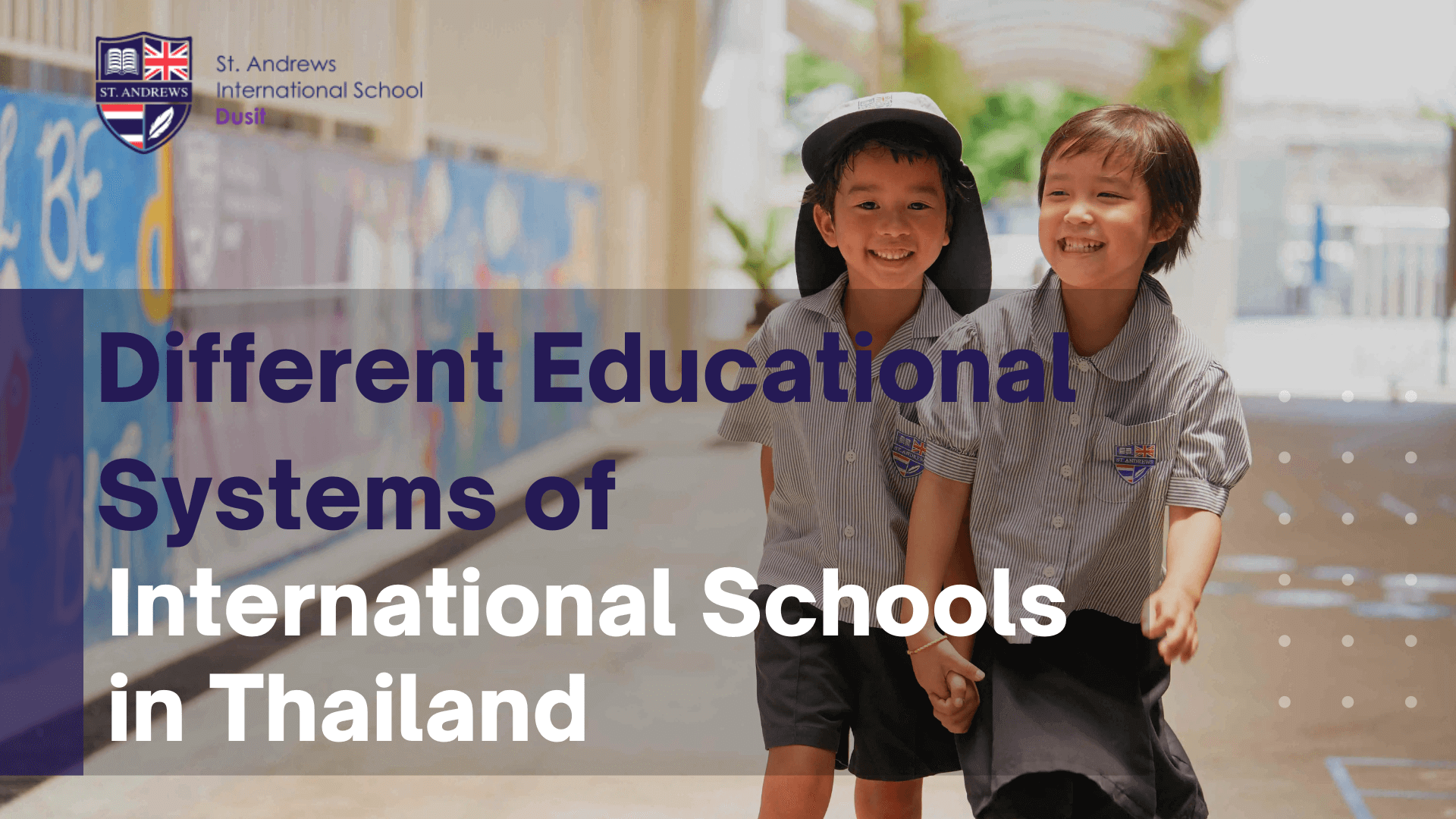 Different Educational Systems of International Schools in Thailand