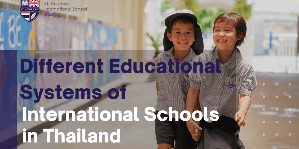 Different Educational Systems of International Schools in Thailand