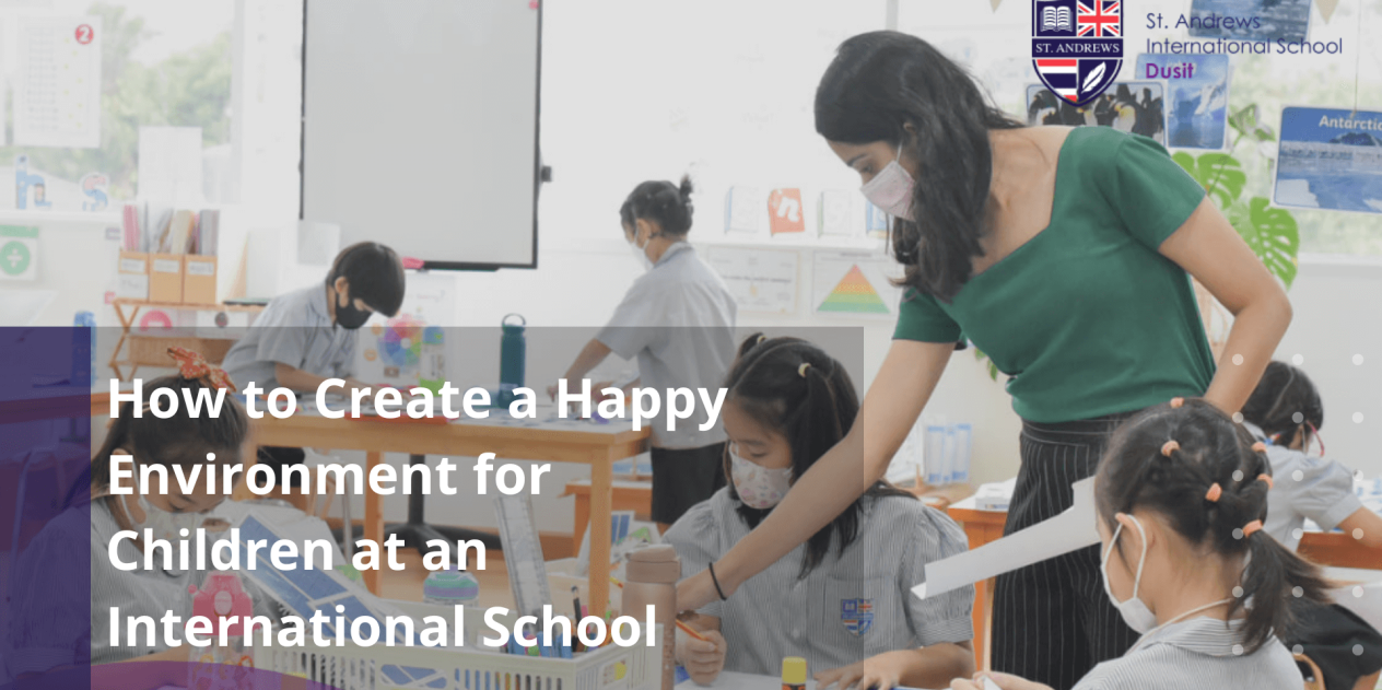 How to Create a Happy Environment for Children at an International School