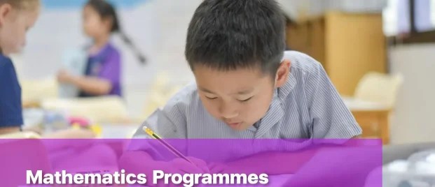 Mathematics Programmes ในโรงเรียนนานาชาติหลักสูตรอังกฤษ เรียนอะไรบ้าง